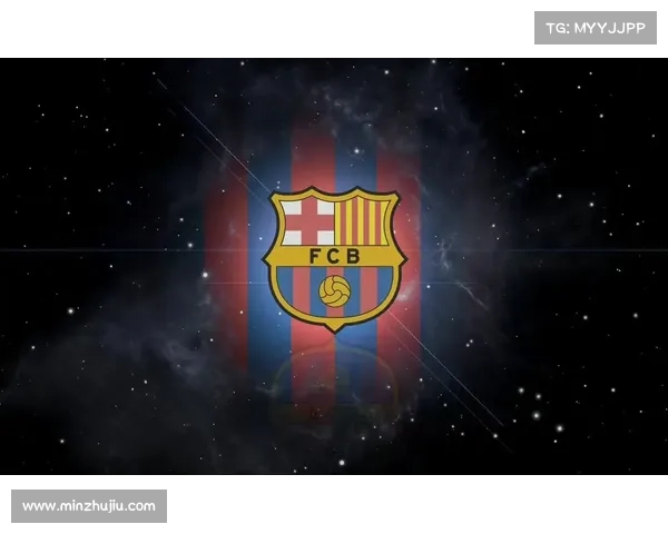 巴塞罗那队徽演变历程中那些具有里程碑意义的关键时刻精彩回顾